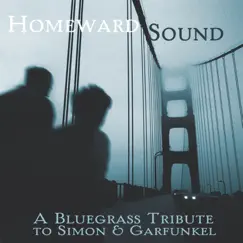 Homeward Sound: A Bluegrass Tribute To Simon & Garfunkel by Pickin' On Series album reviews, ratings, credits