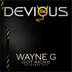 Got Kicks - Single by Wayne G album reviews, ratings, credits