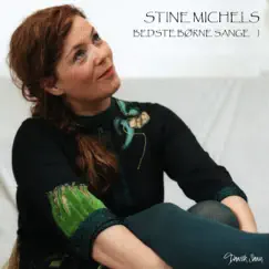 Stine Michels Bedste Børnesange, Pt. 1 by Stine Michel album reviews, ratings, credits