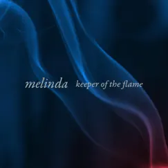 Keeper of the Flame - Single by Melinda album reviews, ratings, credits