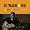 Celebration of Soul (feat. Rodney Jones, Brian Charette, Chase Baird & Jeremy Noller) album lyrics, reviews, download