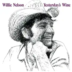 Yesterday's Wine by Willie Nelson album reviews, ratings, credits