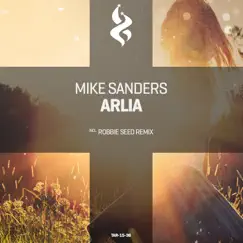 Arlia - Single by Mike Sanders album reviews, ratings, credits