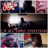 I'm All About Everything - Single album lyrics, reviews, download
