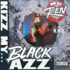 Kizz My Black Azz - EP album lyrics, reviews, download