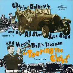 Touring the Clubs by Charlie Galbraith and His All Star Jazz Band & Kenny Ball and His Jazzmen album reviews, ratings, credits