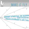 Make It Fly album lyrics, reviews, download