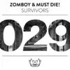Survivors - Single album lyrics, reviews, download