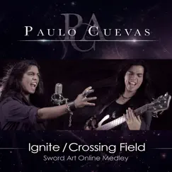 Ignite / Crossing Field - Single by Paulo Cuevas album reviews, ratings, credits