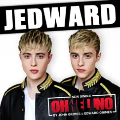 Oh Hell No - Single by Jedward album reviews, ratings, credits