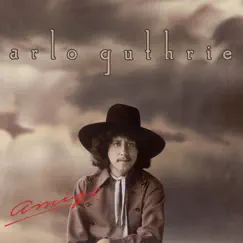 Amigo by Arlo Guthrie album reviews, ratings, credits