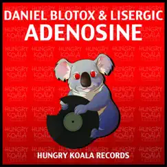 Adenosine - Single by Daniel Blotox & Lisergic album reviews, ratings, credits