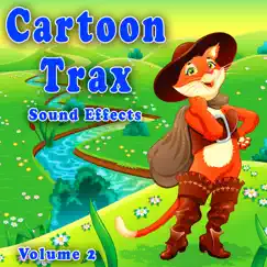 Cartoon Trax Sound Effects, Vol. 2 by The Hollywood Edge Sound Effects Library album reviews, ratings, credits
