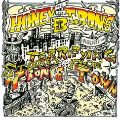 Terrifying Stories from the T-Bone Town by Honey B. & T-Bones album reviews, ratings, credits