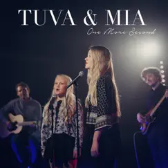 One More Second - Single by Tuva & Mia album reviews, ratings, credits
