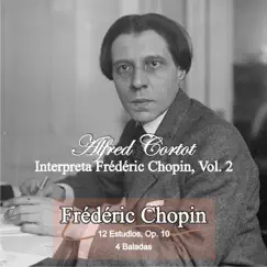 Interpreta a Frédéric Chopin, Vol. 2 by Alfred Cortot album reviews, ratings, credits