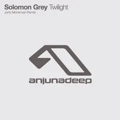 Twilight (John Monkman Remix) - Single by Solomon Grey album reviews, ratings, credits