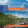 Precious Moments 2: When I Survey album lyrics, reviews, download