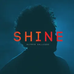 Shine by Alfred Gallegos album reviews, ratings, credits