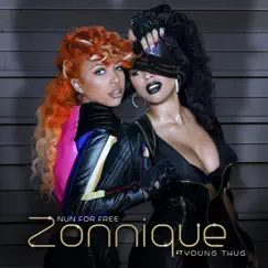 Nun For Free (feat. Young Thug) - Single by Zonnique album reviews, ratings, credits