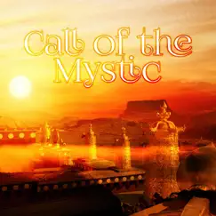 Call of the Mystic - Mindfulness Meditation, Chakra Healing, Stress Management, Yoga, Healing Meditation, Sounds of Nature, Relax by Various Artists album reviews, ratings, credits