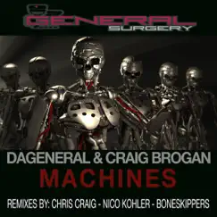 Machines by DaGeneral & Craig Brogan album reviews, ratings, credits