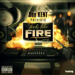Feels Like Fire (feat. Kuniva Of D12, Flexplicit & Kof) Song Lyrics