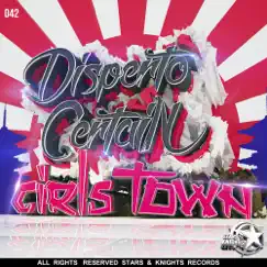 Girls Town - Single by Disperto Certain album reviews, ratings, credits