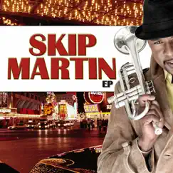 Skip Martin - EP by Skip Martin album reviews, ratings, credits
