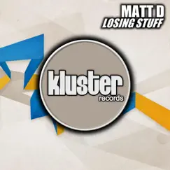 Losing Stuff - Single by Matt D album reviews, ratings, credits