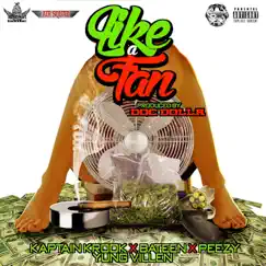 Like a Fan (feat. Peezy) - Single by Bateen, Kaptain Krook & Yung Villen album reviews, ratings, credits