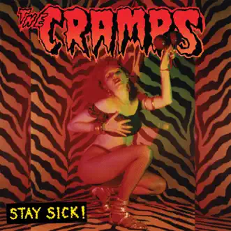 Stay Sick! by The Cramps album download