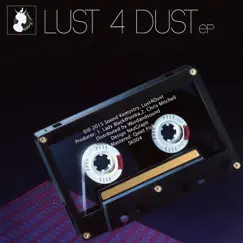 Lust 4 Dust - Single by Lady Blacktronika & Chris Mitchell album reviews, ratings, credits