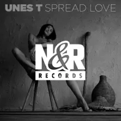 Spread Love - Single by Unes T album reviews, ratings, credits