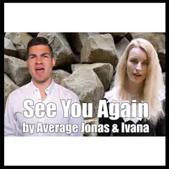 See You Again - Single by Average Jonas & Ivana Raymonda Van Der Veen album reviews, ratings, credits