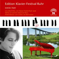 David Fray (Edition Ruhr Piano Festival, Vol. 15) [Live] by David Fray album reviews, ratings, credits