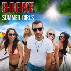Summer Girls - Single by Boone album reviews, ratings, credits