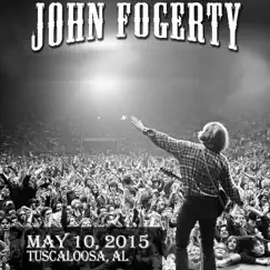 2015/05/10 Live in Tuscaloosa, AL by John Fogerty album reviews, ratings, credits