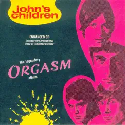 The Legendary Orgasm Album by John's Children album reviews, ratings, credits