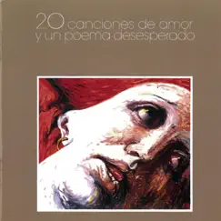 20 Canciones de Amor y un Poema Desesperado (Remasterizado) by Luis Eduardo Aute album reviews, ratings, credits