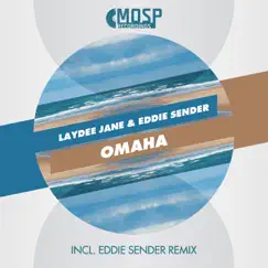 Omaha (Eddie Sender Remix) [feat. Michael Hejc] Song Lyrics