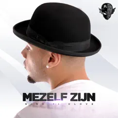 Mezelf Zijn (feat. D Love) - Single by Nino album reviews, ratings, credits