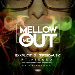 Mellow Me out (feat. Niagra) Song Lyrics
