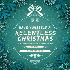 A Relentless Christmas (Relentless Entertainment Presents) - EP by Quinton Sampson & Sarah Glynn album reviews, ratings, credits