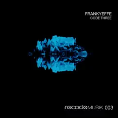 Code Three - EP by Frankyeffe album reviews, ratings, credits