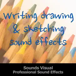 Writing Drawing & Sketching Professional Sound Effects by Sounds Visual album reviews, ratings, credits