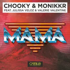 Mama (feat. Julissa Veloz & Valerie Valentine) [Club Mix] Song Lyrics