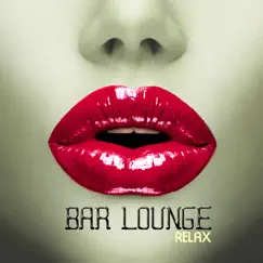 Bar Lounge Relax - Top 20 Ultra Chillout Music Classics Edition by Bar Lounge album reviews, ratings, credits