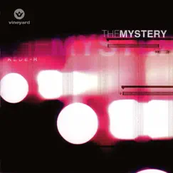 The Mystery by Vineyard Worship Canada album reviews, ratings, credits