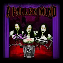 Oddities and Obscenities by A Fallen Mind album reviews, ratings, credits